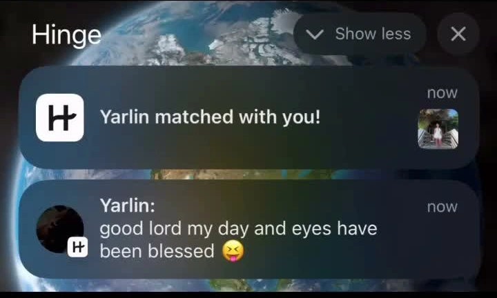 Hinge notification: matched, and she messages first — 'my day and eyes have been blessed'